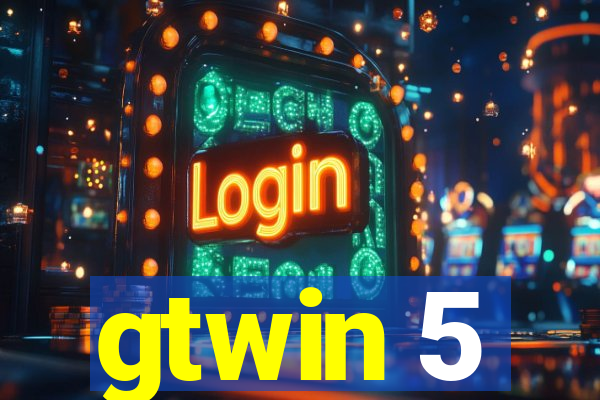gtwin 5